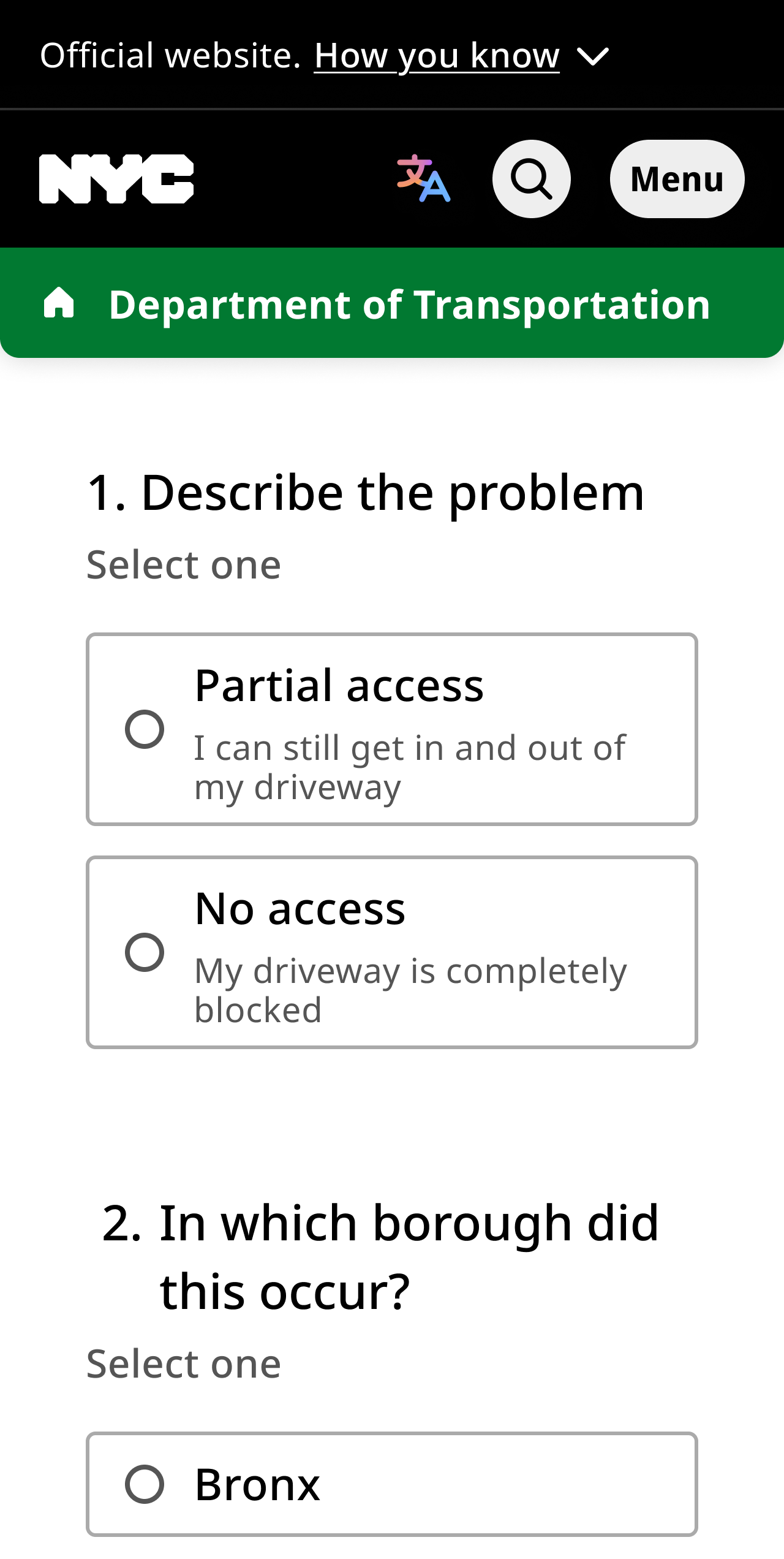 Mobile nyc.gov screenshot demonstrating radio buttons with supporting text to add context. The question is "Describe the problem. Select one." There are two radio buttons visible, each with a label and supporting text. They read "Partial access" supporting text: "I can still get in and out of my driveway" and "No access" supporting text: "My driveway is completely blocked"